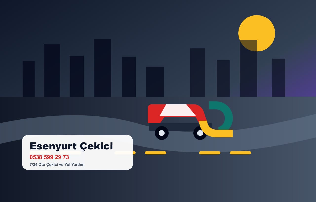 Esenyurt çevresinde oto çekici ve en yakın çekici desteği